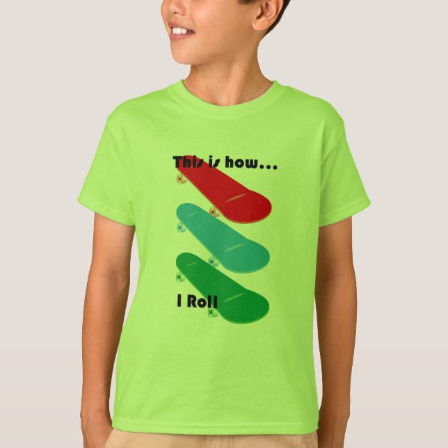 This is how I roll Design - Kids' Basic T-Shirt (Front)