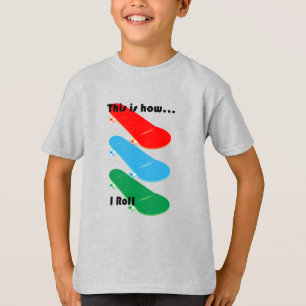 This is how I roll Design - Kids' Basic T-Shirt