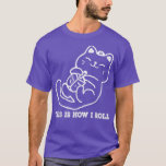This Is How I Roll Dreidel Game Funny Jewish Cat M T-Shirt<br><div class="desc">This Is How I Roll Dreidel Game Funny Jewish Cat Meowzel Tov  .</div>