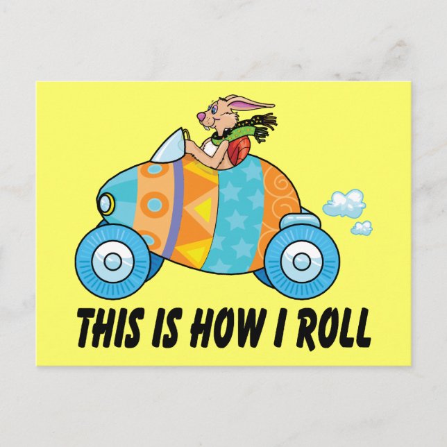 This Is How I Roll Easter Bunny Holiday Postcard (Front)
