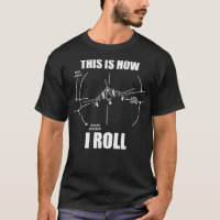 This Is How I Roll F4 Phantom Aeroplane Pilot Flyi