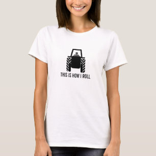 This is How I Roll Farmer on Tractor T-Shirt