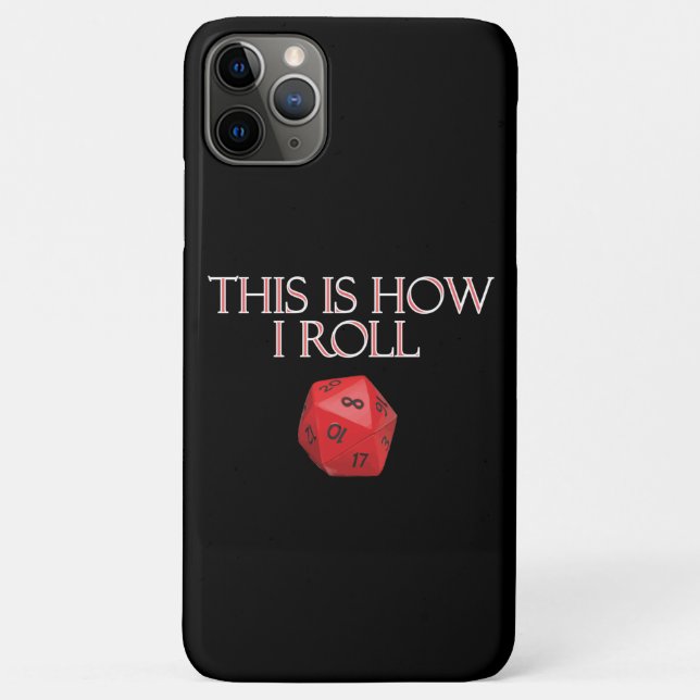 This Is How I Roll Funny RPG Dice Case-Mate iPhone Case (Back)