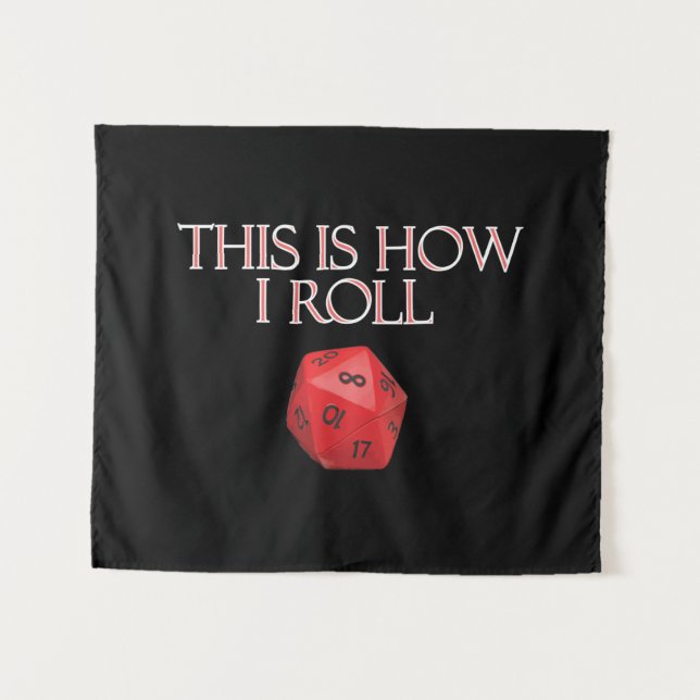 This Is How I Roll Funny RPG Dice Tapestry (Front (Horizontal))