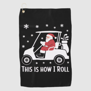 This is How I Roll Funny Santa Riding A Golf Cart  Towel