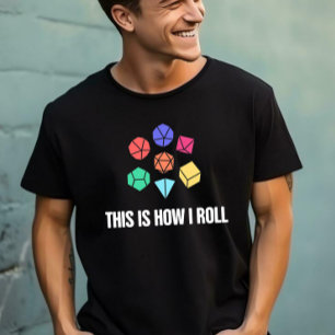 This is How I Roll Funny T-Shirt