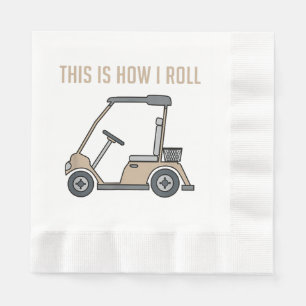 This is How I Roll Golf Cart Funny Golfers Napkin