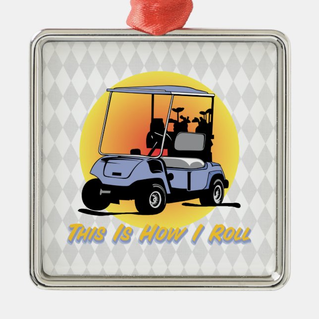 This Is How I Roll Golf Ornament (Front)