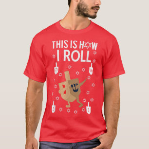This Is How I Roll Hanukkah Shirt Dab Dreidel Chan