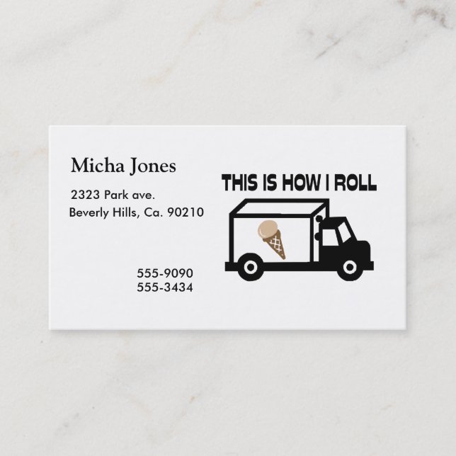 This Is How I Roll Ice Cream Truck Business Card (Front)