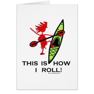 This is how I roll (Kayak)