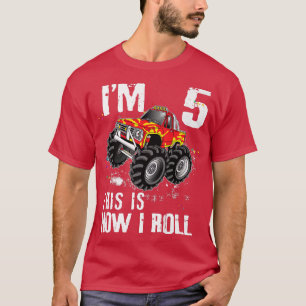 This is How I Roll Monster Truck 5 Yrs 5th Birthda T-Shirt