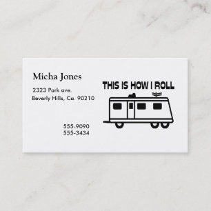 This Is How I Roll Motorhome Business Card