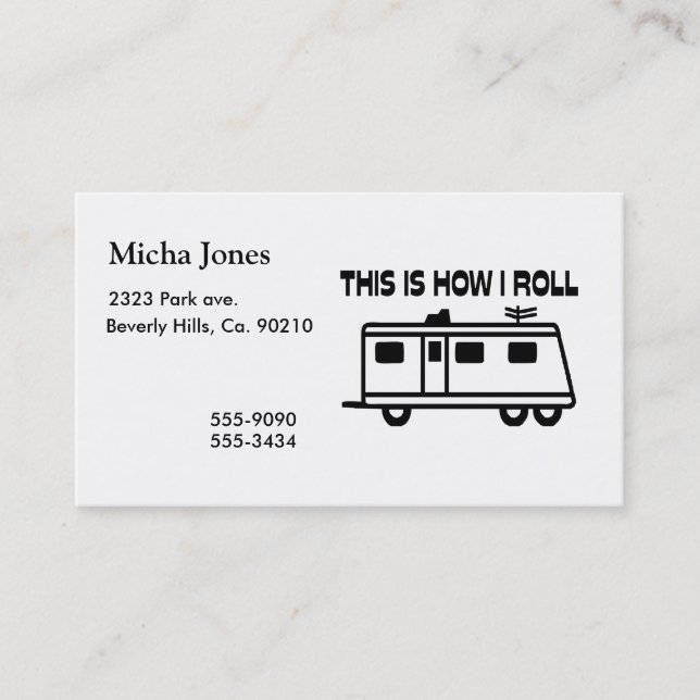 This Is How I Roll Motorhome Business Card (Front)
