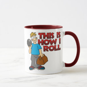 This is how I roll Mug