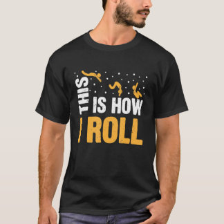 This Is How I Roll Parkour FreeRunning Freerunner  T-Shirt