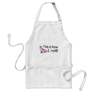 This Is How I Roll (Pink Ice Skate) Standard Apron