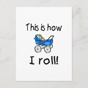 This Is How I Roll Postcard