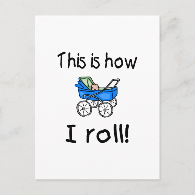 This Is How I Roll Postcard (Front)