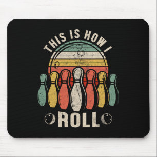 This Is How I Roll Retro Bowling Bowler Funny Nove Mouse Mat