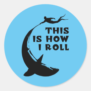 This Is How I Roll - Scuba Diving With Shark Classic Round Sticker