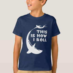 This Is How I Roll - Scuba Diving With Shark T-Shirt