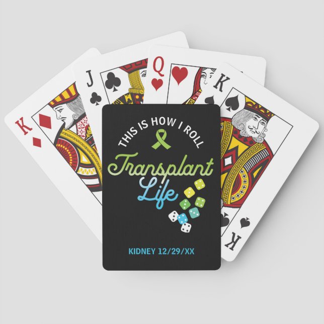 This Is How I Roll Transplant Life Custom Playing Cards (Back)