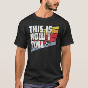 This Is How I Roll Vintage Retro Golf Cart Golfing T-Shirt