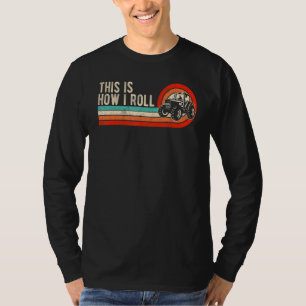 This is How I Roll Vintage Tractor Retro Sunset  F T-Shirt