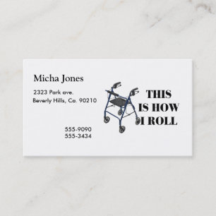 This Is How I Roll Walker Business Card