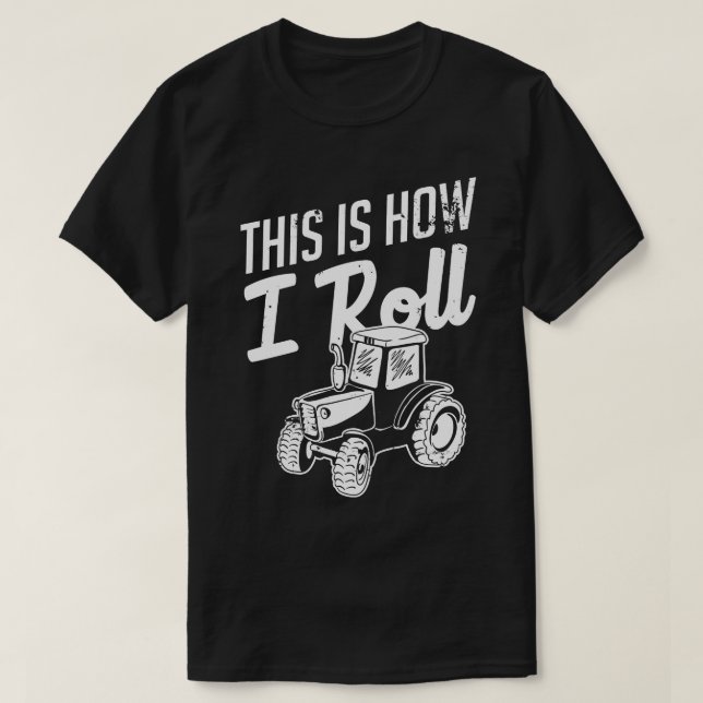 This is how I roll white T-Shirt (Design Front)