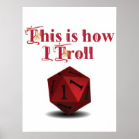 This is how I Troll - Critical Hit RPG Dice