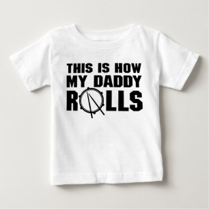 This Is How My Daddy Rolls Drummer Baby T-Shirt