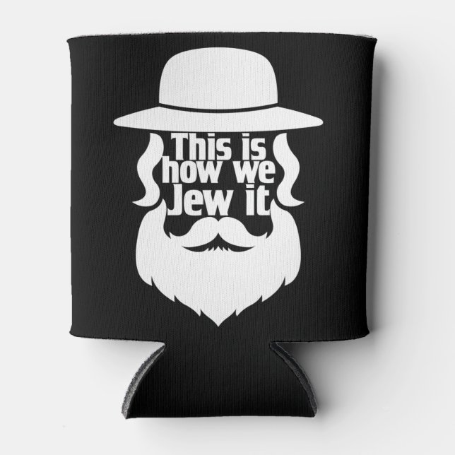 This Is How We Jew It - Jewish Holiday Gift Can Cooler (Front)