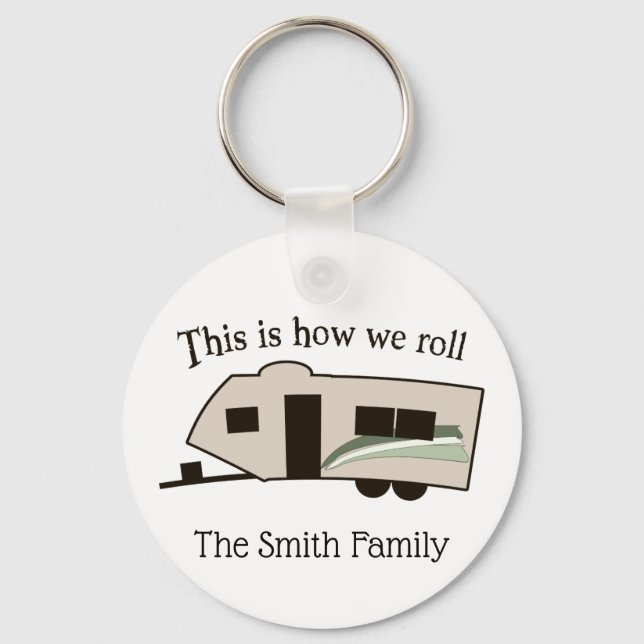 This is How We Roll Keychain (Front)