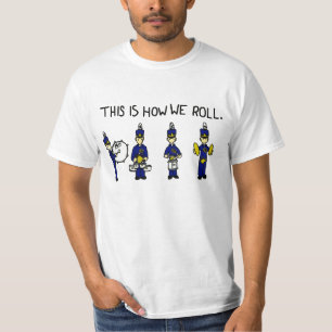 This is How We Roll T-Shirt