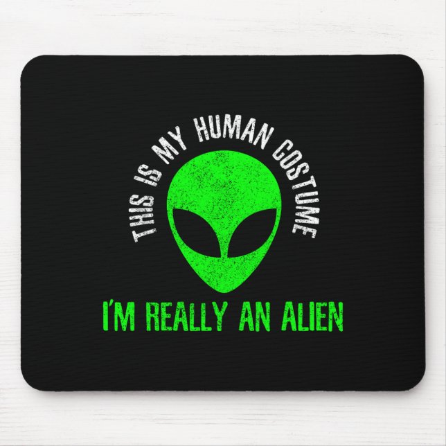 This Is Human Costume An Alien Funny Halloween Mouse Mat (Front)