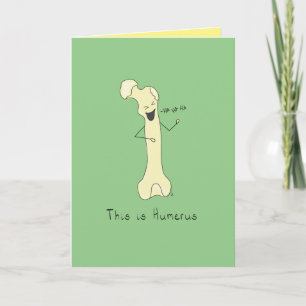 This is Humerus - Funny Bone Pun Greeting Card