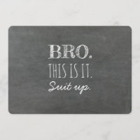 This is it - Funny Groomsman or Best Man Proposal