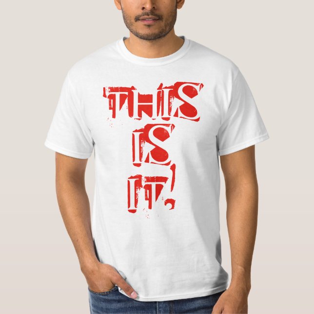 This Is It Tee (Front)