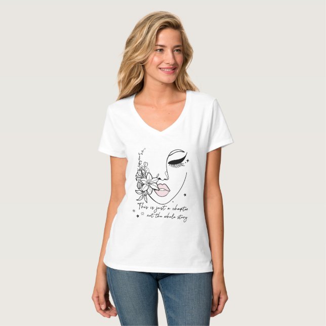 This is Just a Chapter Positive Quote  T-Shirt (Front Full)
