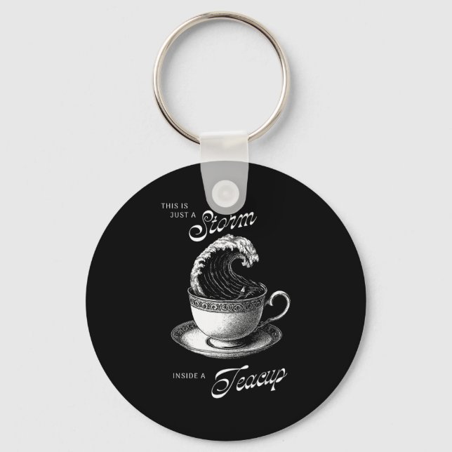 This Is Just A Inside A Teacup Funny Tea Lover Vin Key Ring (Front)