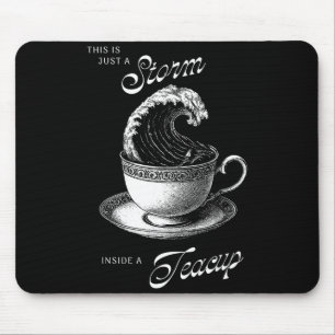 This Is Just A Inside A Teacup Funny Tea Lover Vin Mouse Mat