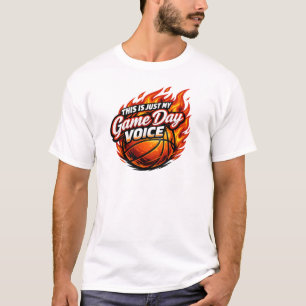 This Is Just My Game Day Voice Funny Basketball T-Shirt