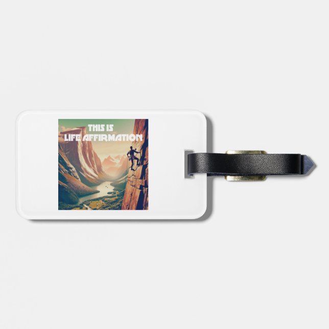 This Is Life Affirmation Rock Climbing Luggage Tag (Back Horizontal)