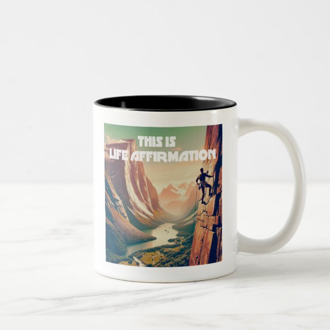 This Is Life Affirmation Rock Climbing Two-Tone Coffee Mug (Right)