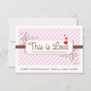 THIS IS LOVE  Valentine's Card (Pink)