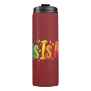 This Is Me – Inspirational Self-Expression T-Shirt Thermal Tumbler