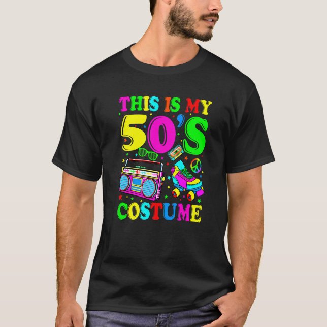 This Is My 50s Costume 50's Party 1950s Halloween  T-Shirt (Front)