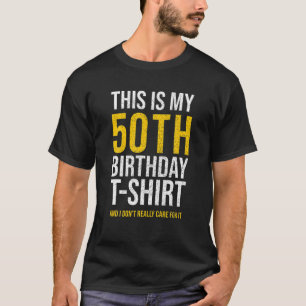 This Is My 50Th Birthday Outfit Funny Turning 50 T-Shirt